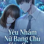 Yêu Nhầm Nữ Bang Chủ Siêu Quậy