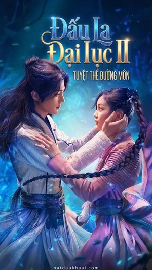 Đấu La Đại Lục II (Tuyệt Thế Đường Môn)