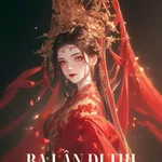 Ba Lần Đi Thi Thái Tử Phi