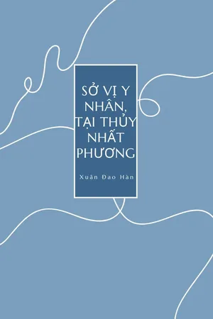 Sở Vị Y Nhân, Tại Thủy Nhất Phương